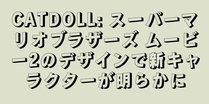 CATDOLL: スーパーマリオブラザーズ ムービー2のデザインで新キャラクターが明らかに