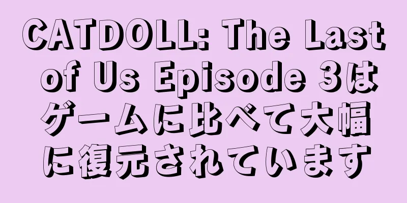 CATDOLL: The Last of Us Episode 3はゲームに比べて大幅に復元されています