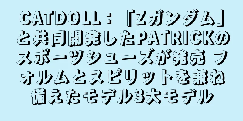 CATDOLL：「Zガンダム」と共同開発したPATRICKのスポーツシューズが発売 フォルムとスピリットを兼ね備えたモデル3大モデル