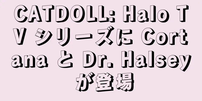 CATDOLL: Halo TV シリーズに Cortana と Dr. Halsey が登場